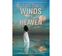 Into The Winds Of Heaven