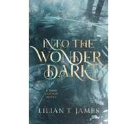 Into The Wonder Dark