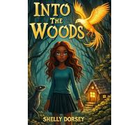 Into the Woods: A Hansel and Gretel Retelling