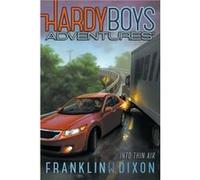 Into Thin Air by Franklin W Dixon H Franklin W Dixon (Auteur)