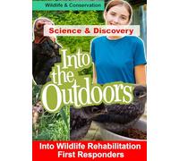 Into Wildlife Rehabilitation First Responders