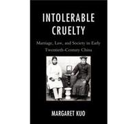 Intolerable Cruelty by Margaret Kuo Margaret Kuo (Auteur)