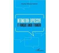 Intonation expressive Chantal Rittaud-Hutinet (Auteur)
