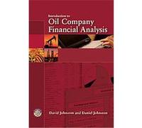 Intorduction To Oil Company Financial Analysis Daniel Johnston, David Johnston (Auteur)