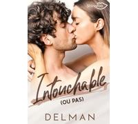 Intouchable (Ou Pas)