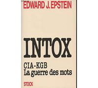 Intox cia-kgb / la guerre des mots