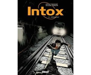Intox - Tome 03 Dérapages - Gilles Chaillet - Glénat - cartonné - Bande dessinée