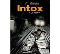Intox - Tome 03 Gilles Chaillet (Auteur), Olivier Mangin (Dessinateur)