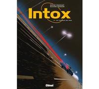 Intox - Tome 05 Gilles Chaillet (Auteur), Olivier Mangin (Dessinateur)