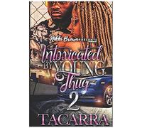 Intoxicated By A Young Thug 2