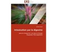 Intoxication par la digoxine Jarnot, Laetitia (Auteur)