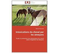 Intoxications Du Cheval Par Les Séneçons