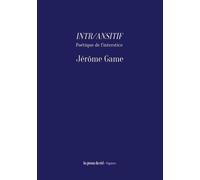 Intr/Ansitif - Poétique De L'interstice