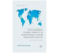 Intra-European Student Mobility In International Higher Education Circuits