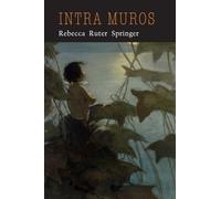 Intra Muros: My Dream of Heaven