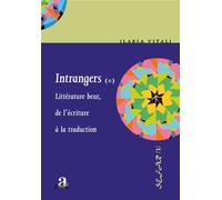 Intrangers II Littérature beur, de l'écriture à la traduction - Ilaria Vitali - Academia Eds - broché - Essai