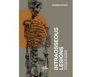 Intraosseous Lesions: Principles and Techniques at the Basis of Osteopathy