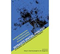 Intrasite Spatial Analysis of Mobile and Semisedentary Peoples: Analytical Approaches to Reconstructing Occupation History
