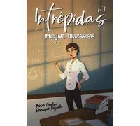 Intrépidas: Nº1. Maryam Mirzakhani