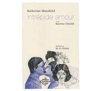 Intrépide amour - Katherine Mansfield - Du Chemin De Fer Eds - broché - Roman