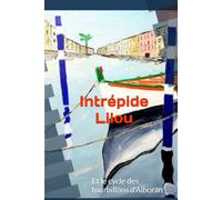 Intrépide Lilou: et le cycle des tourbillons d'alboran