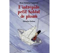 INTREPIDE PETIT SOLDAT DE PLOMB