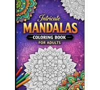 Intricate Mandalas Colouring Book For Adults