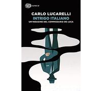 Intrigo italiano. Il ritorno del commissario De Luca