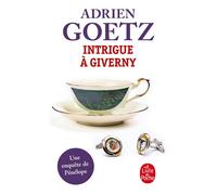 Intrigue à Giverny - Adrien Goetz - Lgf - Poche - Roman