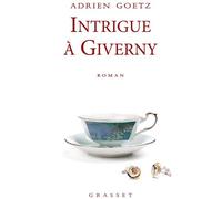 Intrigue À Giverny - Une Enquête De Pénélope