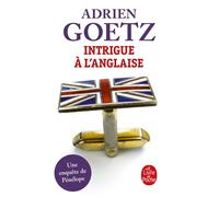 Intrigue à l'anglaise - Adrien Goetz - Lgf - Poche - Roman