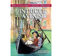 Intrigue à Venise - Marion Raynaud De Prigny - Triomphe Eds Du - broché - Roman cadet dès 6 ans