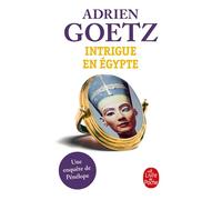 Intrigue en Égypte - Adrien Goetz - Lgf - Poche - Roman