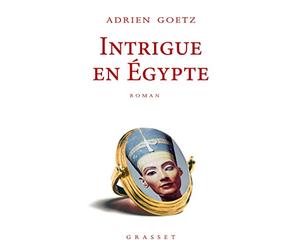 Intrigue en Egypte: roman
