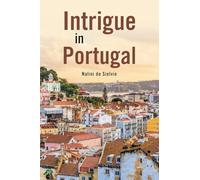 Intrigue in Portugal