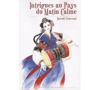 Intrigues au Pays du Matin Calme