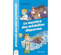 Intrigues Aux JO : Mystère Des Médailles Disparues: Mystère des médailles disparues