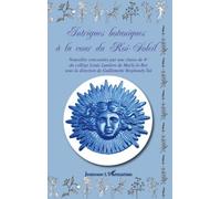 Intrigues botaniques à la cour du Roi-Soleil - Guillemette Resplandy-Tai - L'harmattan - broché - Roman junior dès 9 ans