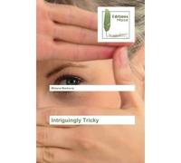 Intriguingly Tricky - Mirjana Markovic - Muse Editions - broché - Roman