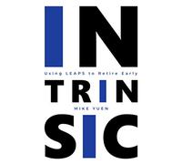 INTRINSIC: Using LEAPS to Retire Early