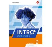 INTRO Mathematik SI - Arbeitsheft 2: Zur Vorbereitung auf den Regelunterricht der Sekundarstufe. Ausgabe 2026