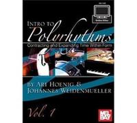 Intro To Polyrhythms by Ari Hoenig Ari Hoenig, Johannes Weidenmueller (Auteur)