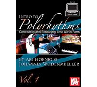 Ari Hoenig – Intro To Polyrhythms: Contracting and Expanding Time Within Form Vol 1 – Livre et vidéo