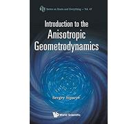 Intro To The Anisotropic Geometrodynamic