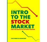 Intro to the Stock Market and the Basics of Option Trading