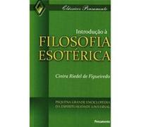 Introdução À Filosofia Esotérica Cinira Riedel De Figueiredo (Auteur)