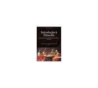 Introdução À Filosofia: Fundamentos Do Pensamento Crítico E Reflexão