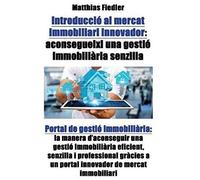 Introducció Al Mercat Immobiliari Innovador