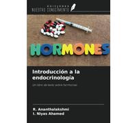 Introducción a la endocrinología: Un libro de texto sobre hormonas