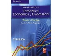 Introducción A La Estadística Económica Y Empresarial. Teoría Y Práctica - F. JAVIER MARTÍN-PLIEGO LÓPEZ F Javier Martín - Pliego López (Auteur)